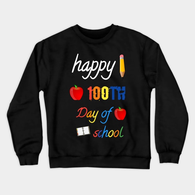 100 day of school T-Shirt Crewneck Sweatshirt by FouadBelbachir46